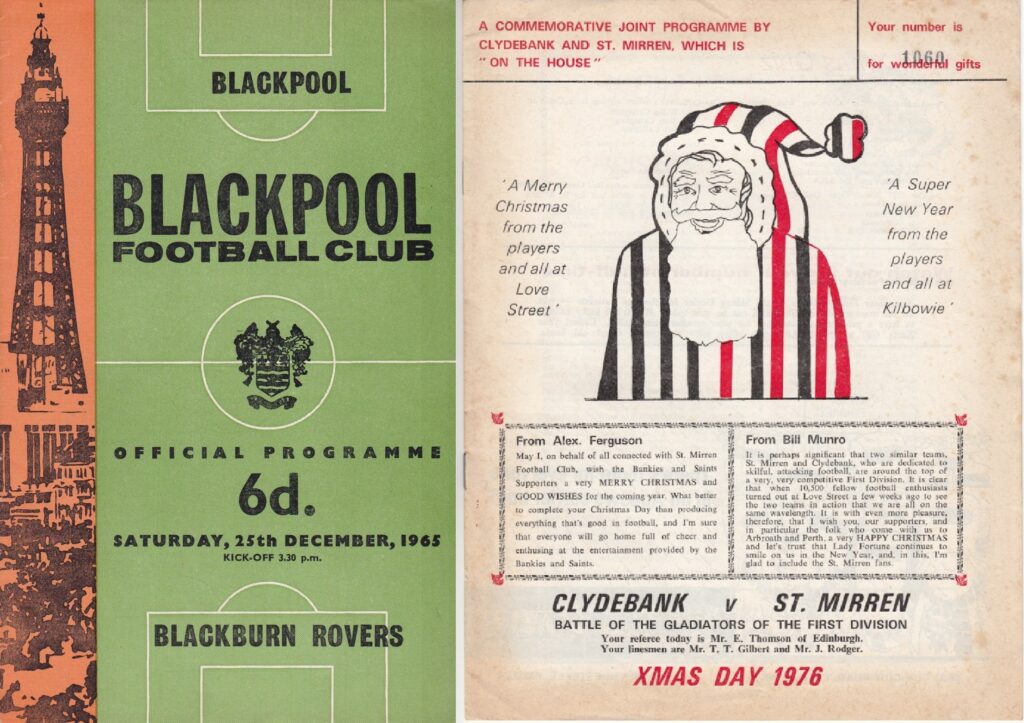 Blackpool v Blackburn Rovers match programme, Christmas Day 1965; Clydebank v St Mirren match programme, Christmas Day 1976